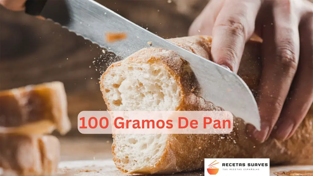 100 Gramos De Pan