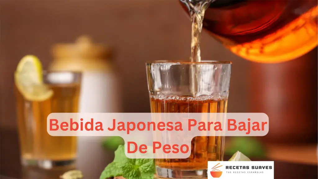 Bebida Japonesa Para Bajar De Peso