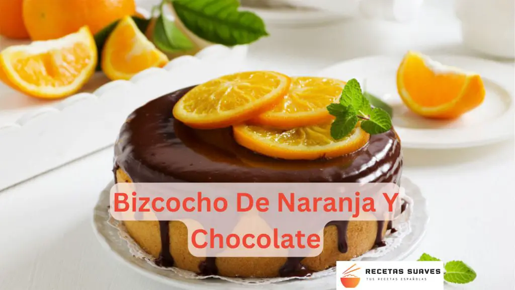 Bizcocho De Naranja Y Chocolate