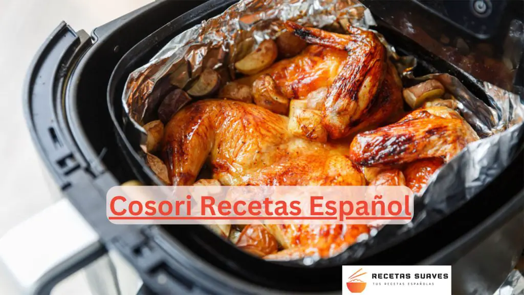 Cosori Recetas Español