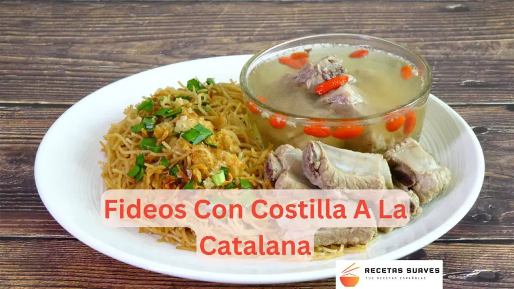 Fideos Con Costilla A La Catalana