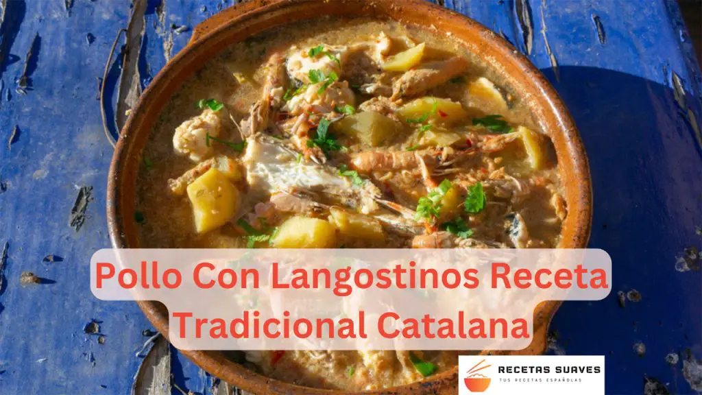 Pollo Con Langostinos Receta Tradicional Catalana