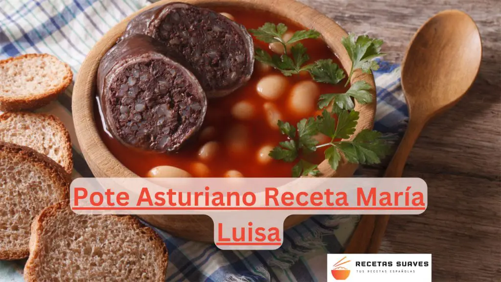 Pote Asturiano Receta María Luisa