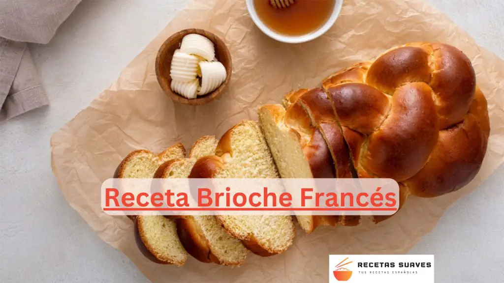 Receta Brioche Francés