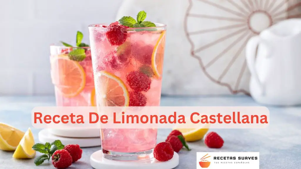 Receta De Limonada Castellana