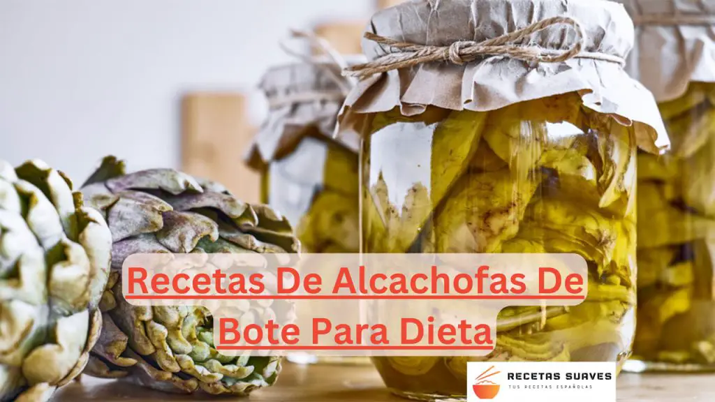 Recetas De Alcachofas De Bote Para Dieta