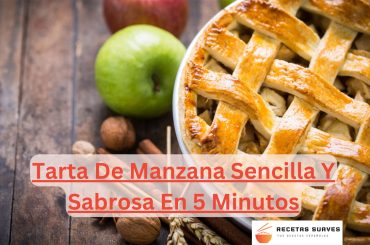 Tarta De Manzana Sencilla Y Sabrosa En 5 Minutos