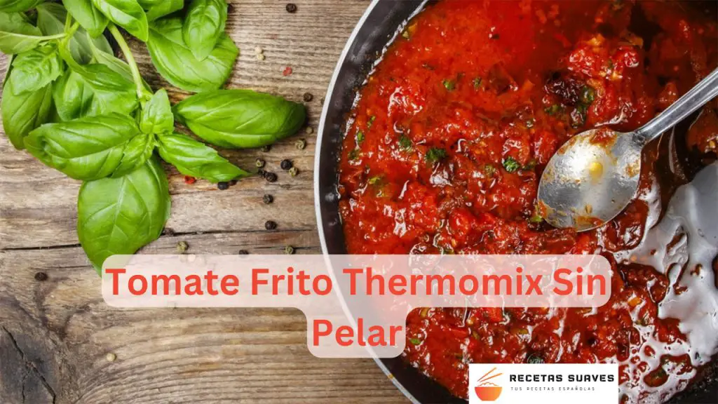 Tomate Frito Thermomix Sin Pelar